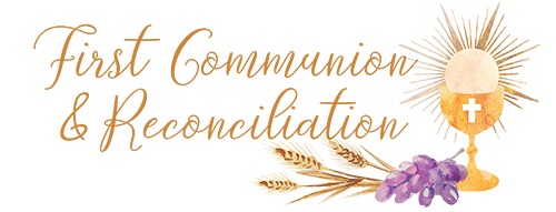 1st communion and reconciliation